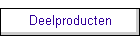 Deelproducten